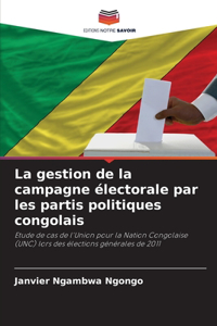 gestion de la campagne électorale par les partis politiques congolais