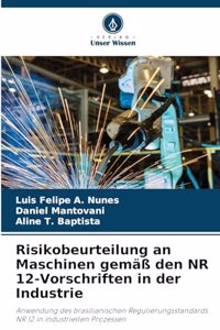 Risikobeurteilung an Maschinen gemäß den NR 12-Vorschriften in der Industrie