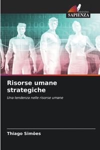 Risorse umane strategiche