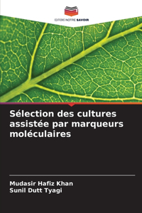 Sélection des cultures assistée par marqueurs moléculaires