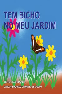 Tem bicho no meu jardim