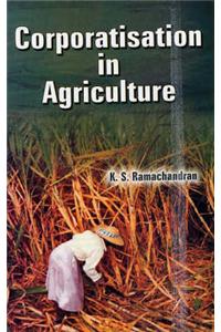 Corporatisation in Agriculture