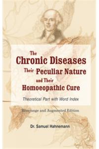 Chronic Diseases, their Particular Nature & their Homoeopathic Cure