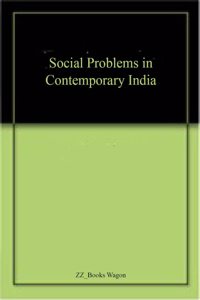 Social Problems in Contemporary India