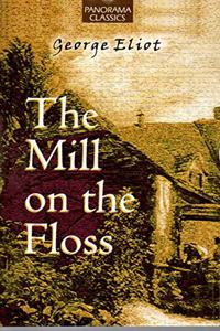 The Mill On the Floss : George Eliot