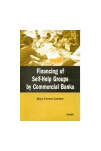Financing Of Self-Help Groups By Commercial Banks