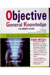 OBJECTIVE GENERAL KNOWLEDGE WITH CURRENT AFFAIRS