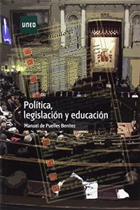 Politica, legislacion y educacion (GRADO) (Spanish Edition)