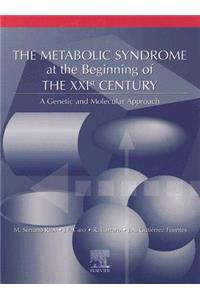 Metabolic Syndrome at the Beginning of the XXIst Century