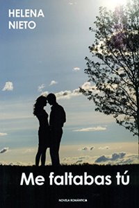 Me faltabas tu