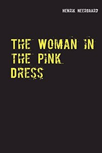 Woman in the Pink Dress