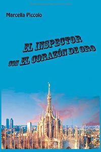 El Inspector con el Corazón de Oro