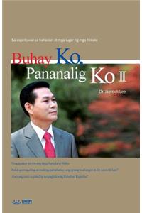 Buhay Ko, Pananalig Ko 2