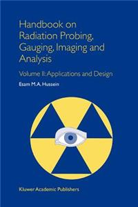 Handbook on Radiation Probing, Gauging, Imaging and Analysis