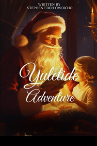 Yuletide Adventure
