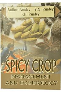 Spicy Crop Management and Technology