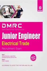 Dmrc (Delhi Metro Rail Corporation) Junior Engineer Electrical Trade Recruitment Exam