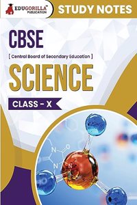 CBSE (Central Board of Secondary Education) Class X - Science Topic-wise Notes | A Complete Preparation Study Notes with Solved MCQs
