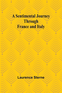 Sentimental Journey Through France and Italy