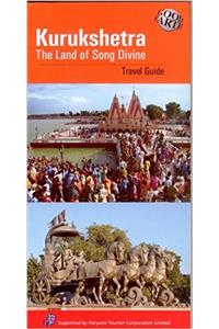 Kurukshetra The land of Song Divine