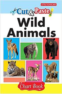 Cut & Paste - Wild Animals (Chart Book)