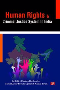 Human Rights & Criminal Justice System in India