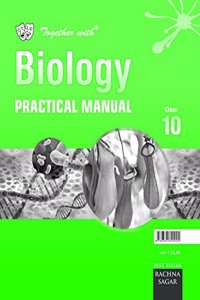 Together With Cbse Practical Manual Biology For Class 10