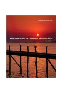 Mathematics : A Discrete Introduction