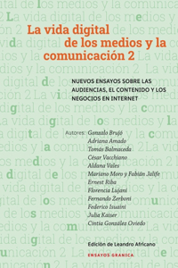 Vida Digital De Los Medios Y La Comunicación 2