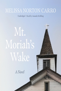 Mt. Moriah's Wake