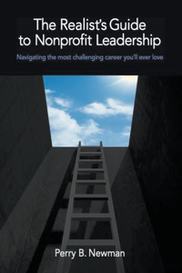 Realist's Guide to Nonprofit Leadership