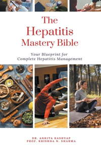 Hepatitis Mastery Bible