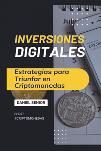 Inversiones digitales, estrategias para triunfar en criptomonedas