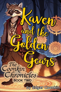 Kaven and the Golden Gears