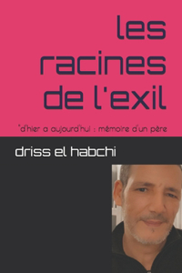 les racines de l'exil