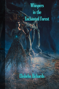 Whispers in the Forest