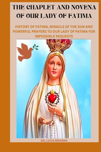 chaplet and Novena of our lady of Fatima