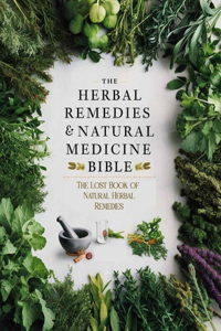 Lost Book of Natural Herbal Remedies
