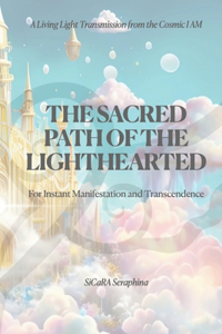 Sacred Path of the Lighthearted