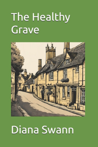 The Healthy Grave