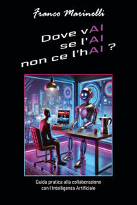 Dove vAI se l'AI non ce l'AI ?