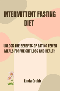 Intermittent Fasting Diet