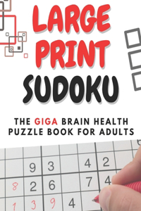 American Puzzler│LARGE PRINT SUDOKU│The GIGA Brain Health Puzzle Book for Adults