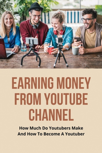 Earning Money From Youtube Channel