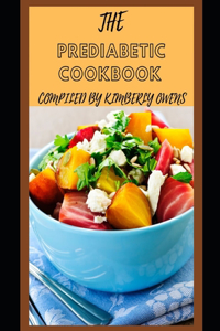 The New Prediabetic Diet Cookbook