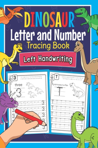 Dinosaur Letter and Number Tracing Book Left Handwriting