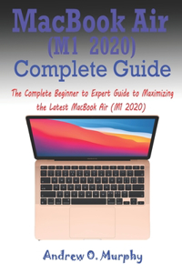 MacBook Air (M1 2020) Complete Guide