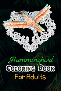 Hummingbird Coloring Book For Adults