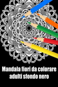 Mandala fiori da colorare adulti sfondo nero