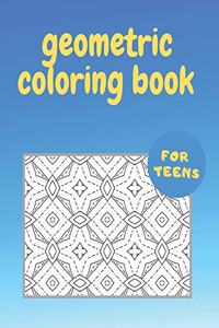 Geometric Coloring Book for Teens